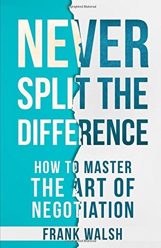 Never Split the Difference